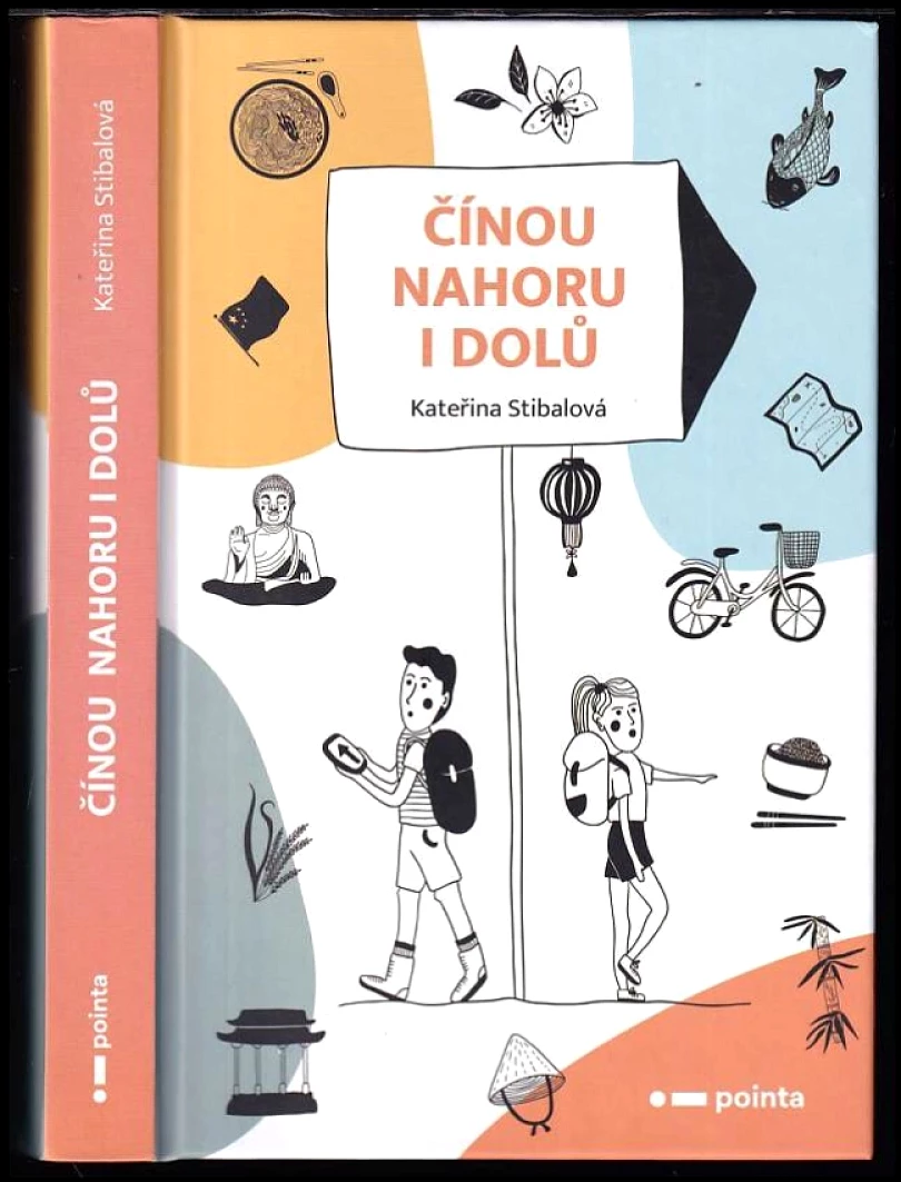 Čínou nahoru i dolů (Kateřina Stibalová, 2021)