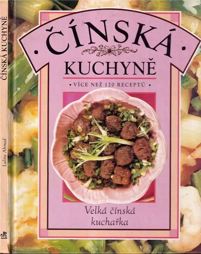 Levně Čínská kuchyně (Lalita Ahmed, 1994)