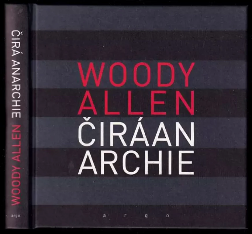 Čirá anarchie (Woody Allen, 2007)