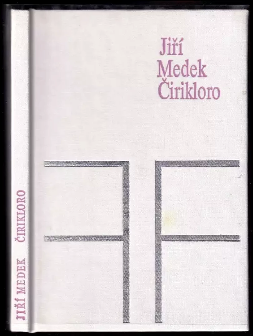 Levně Čirikloro (Jiří Medek, 1991)