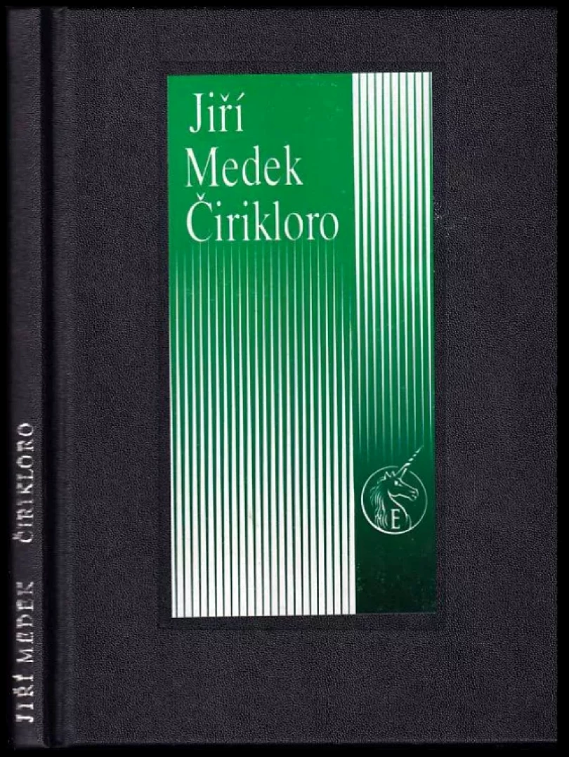 Levně Čirikloro (Jiří Medek, 1993)
