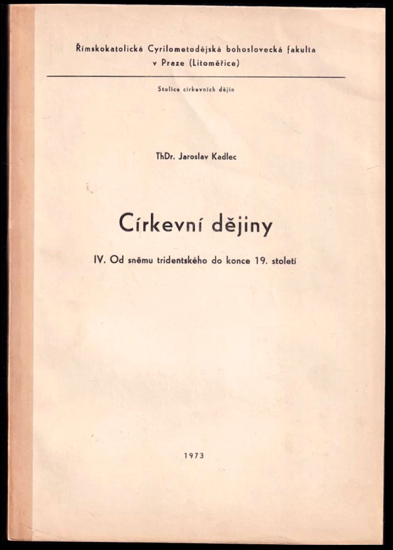 Levně Církevní dějiny (Jaroslav Kadlec, 1973)