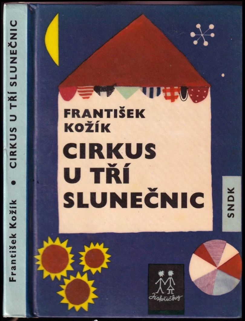 Levně Cirkus U tří slunečnic (František Kožík, 1965)