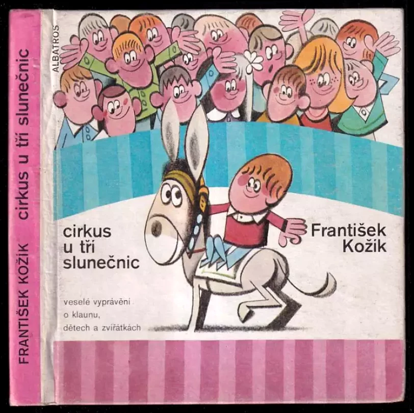 Levně Cirkus u tří slunečnic (František Kožík, 1975)