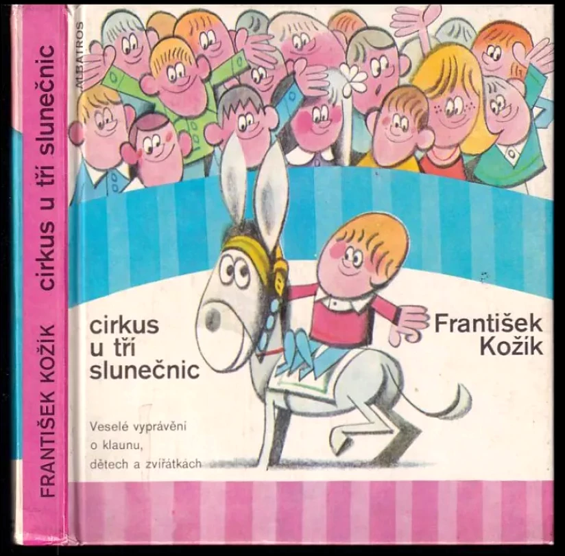 Levně Cirkus U tří slunečnic (František Kožík, 1986)