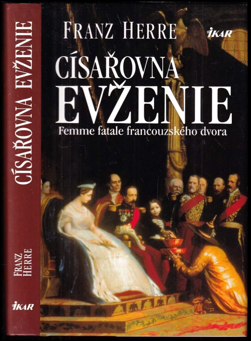 Levně Císařovna Evženie (Franz Herre, 2002)