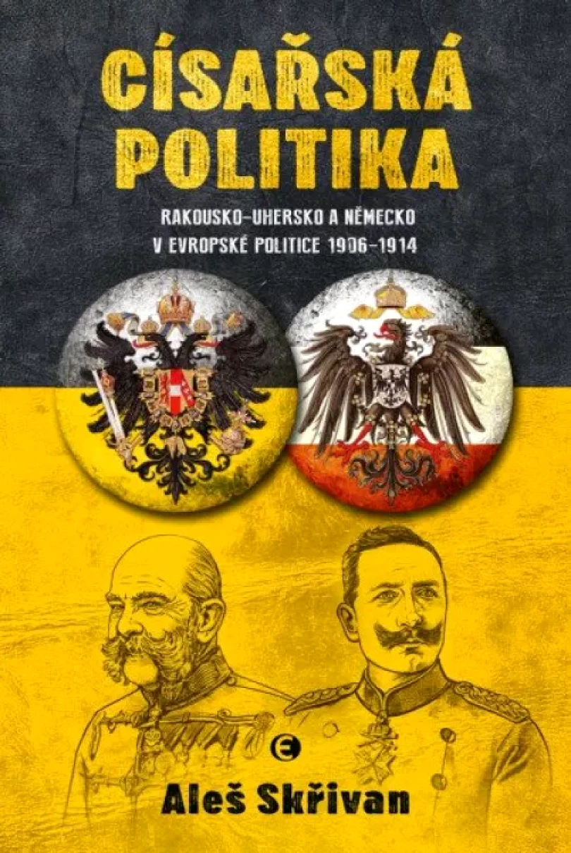 Císařská politika (Aleš Skřivan, 2022)