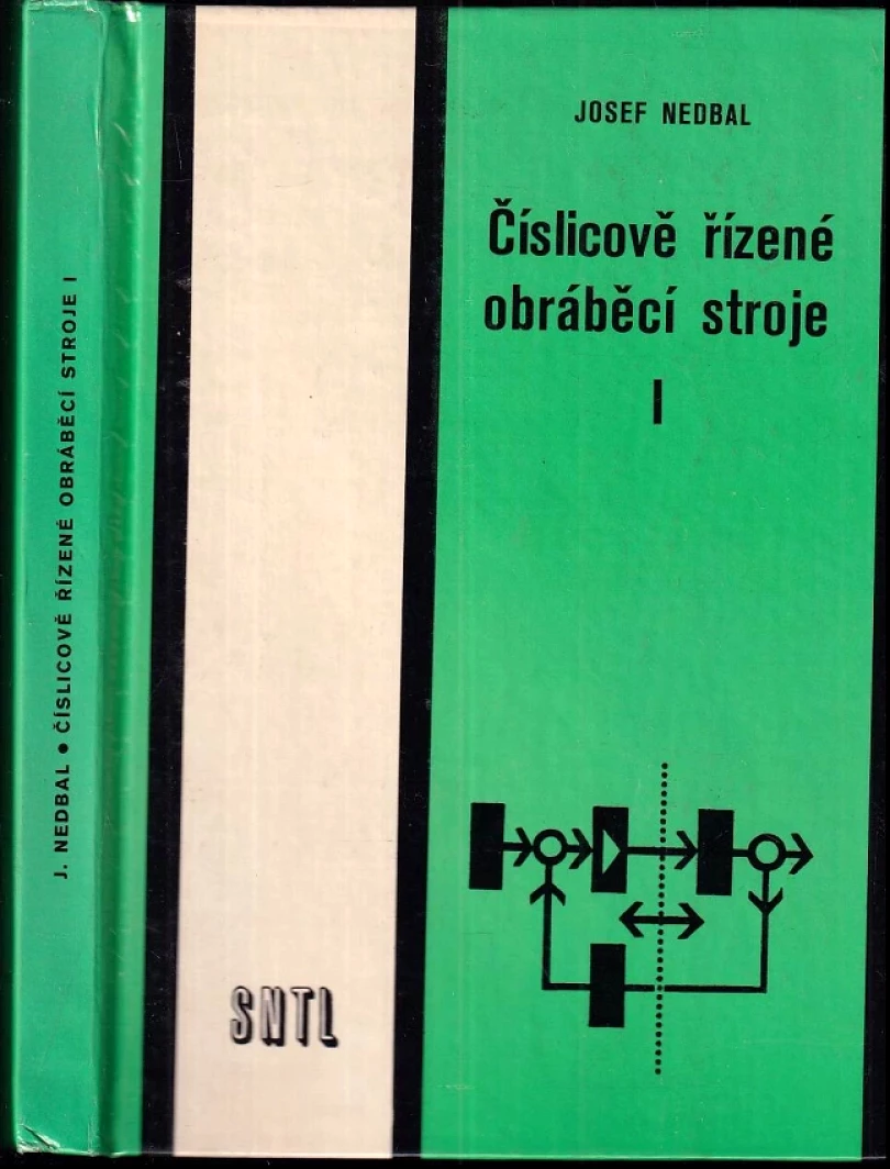 Levně Číslicově řízené obráběcí stroje I (Josef Nedbal, 1987)