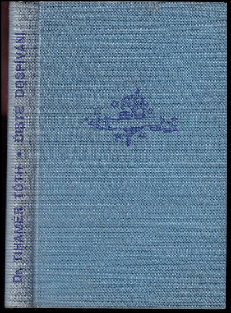 Levně Čisté dospívání (Tihamér Tóth, 1946)