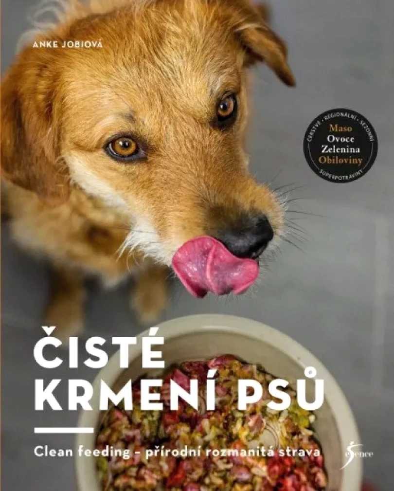 Levně Čisté krmení psů (Anke Jobi, 2021)