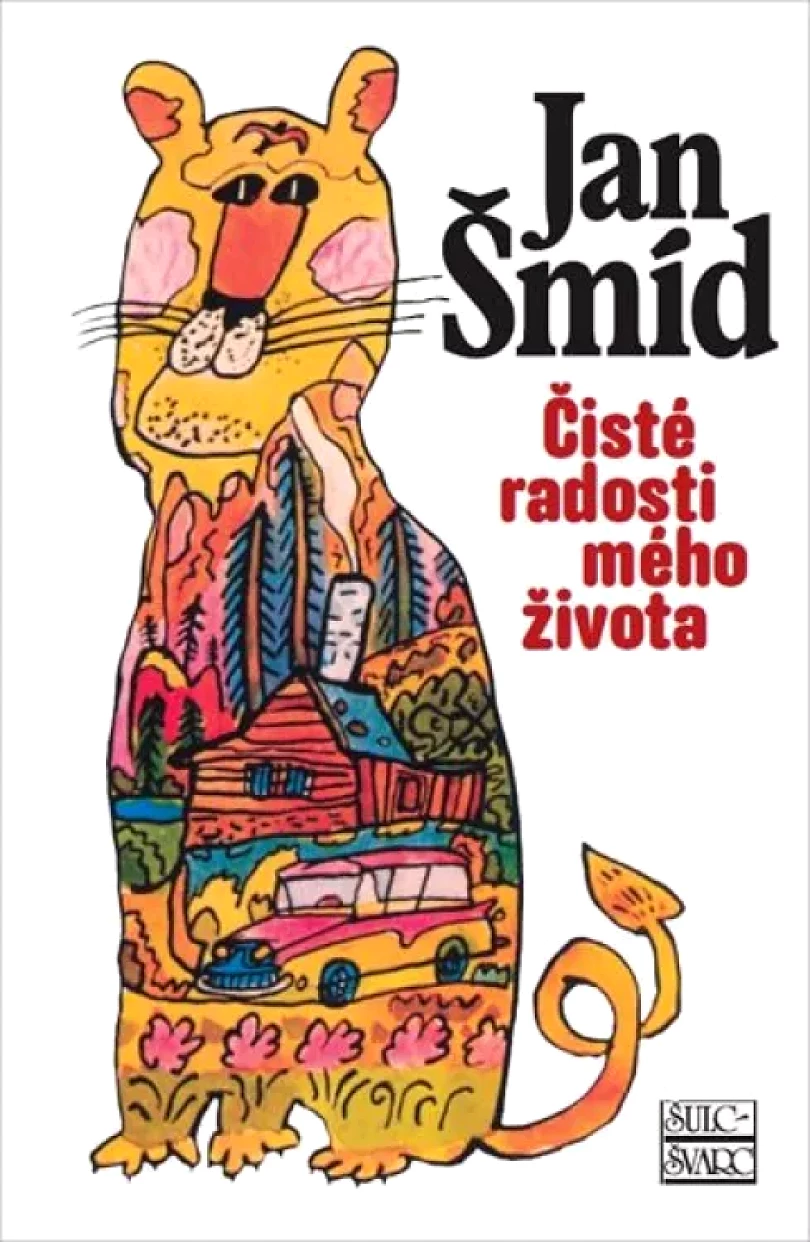 Čisté radosti mého života (Jan Šmíd, 2011)