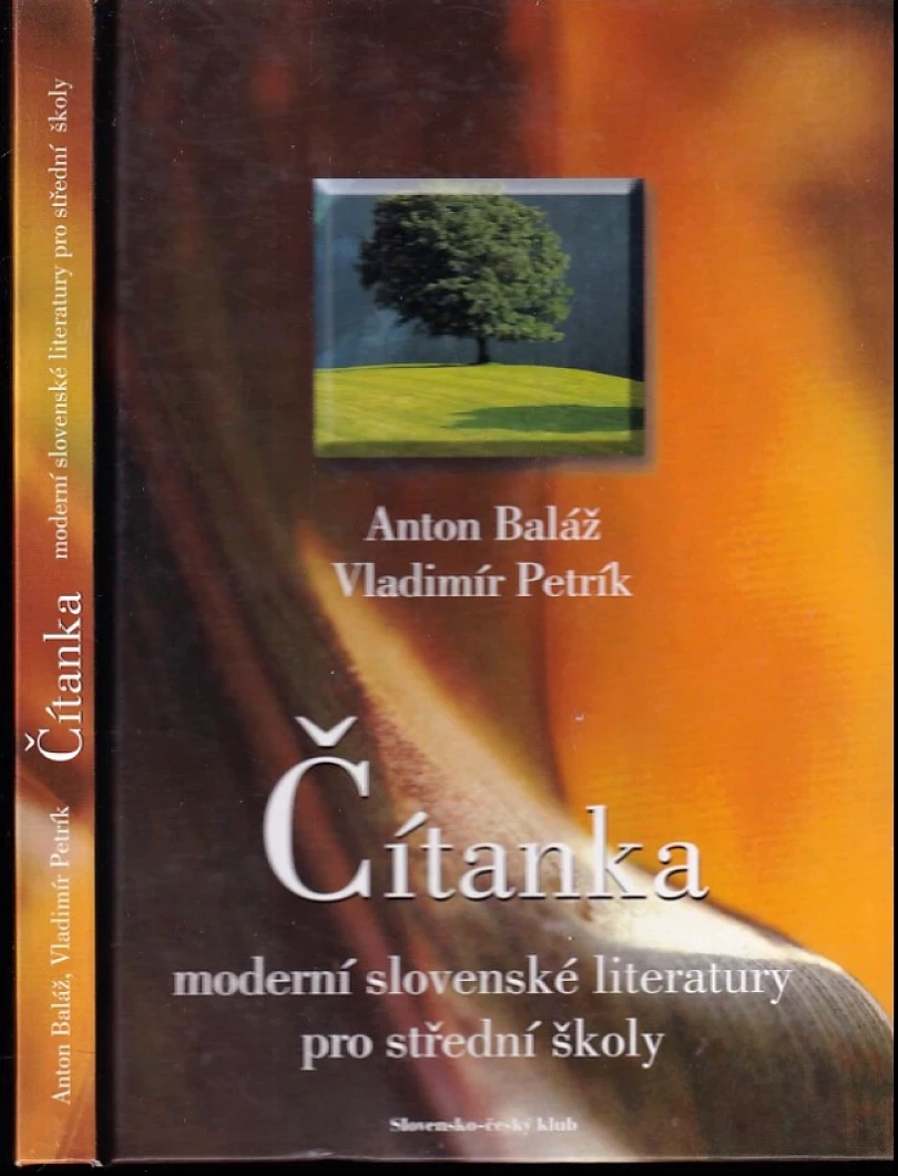 Čítanka moderní slovenské literatury pro střední školy (Anton Baláž, 2003)