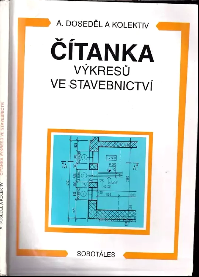 Čítanka výkresů ve stavebnictví (Antonín Doseděl, 1995)