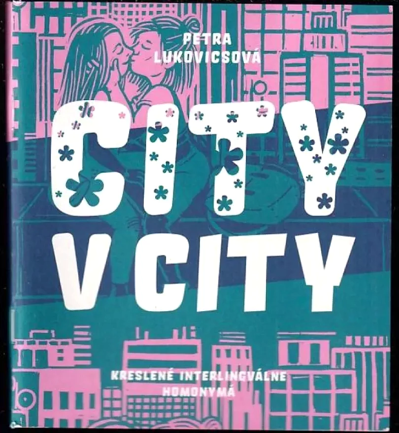 Levně City v city (Jana H Hoffstädter, 2018)