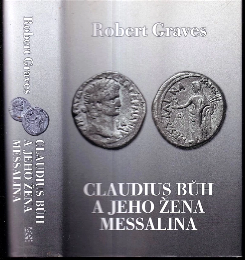 Levně Claudius bůh a jeho žena Messalina (Robert Graves, 2006)