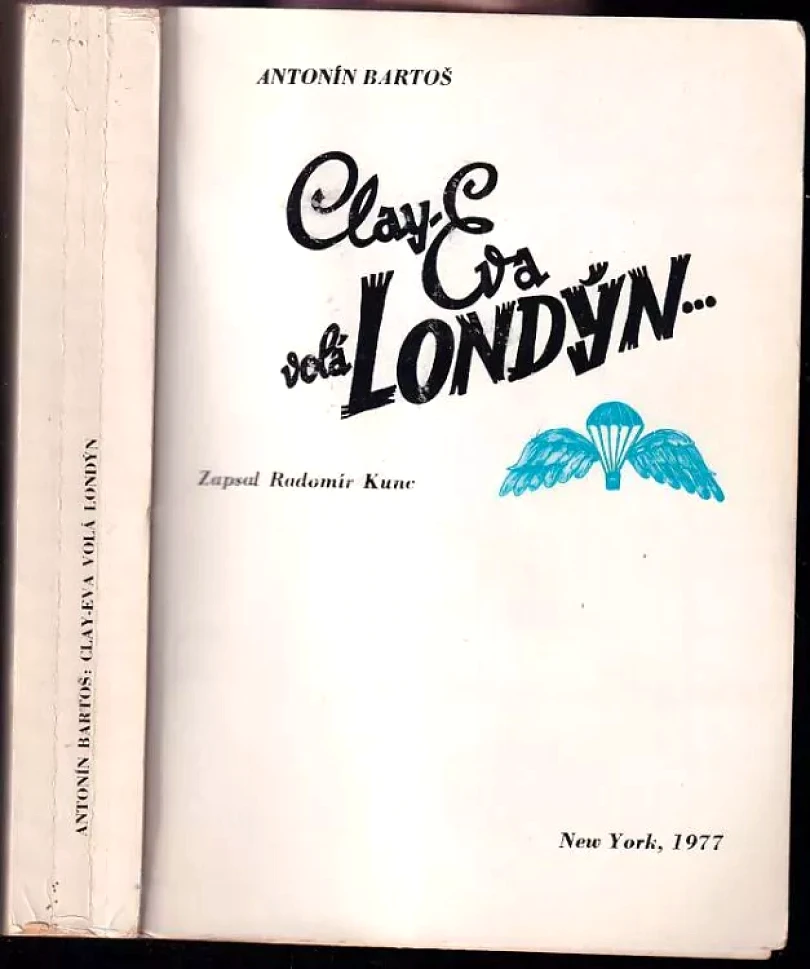 Levně Clay-Eva volá Londýn (Antonín Bartoš, 1977)