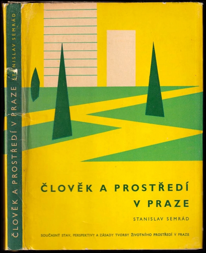 Levně Člověk a prostředí v Praze (Stanislav Semrád, 1965)