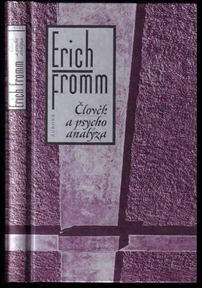Levně Člověk a psychoanalýza (Erich Fromm, 1997)