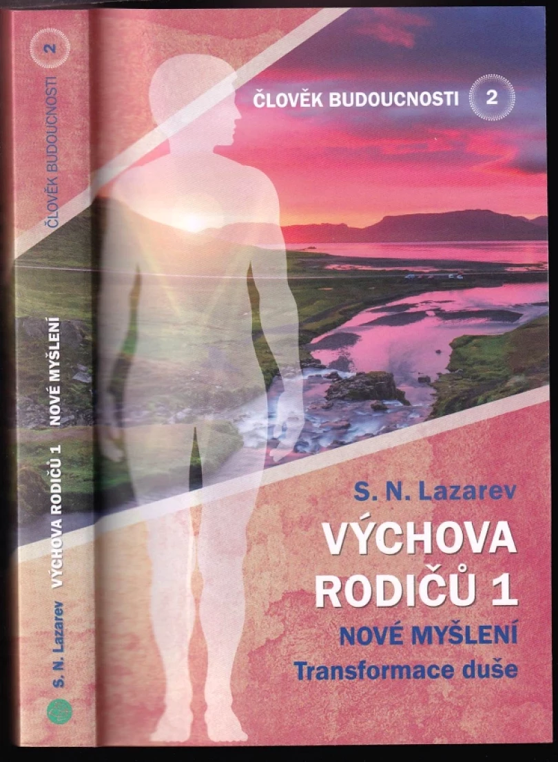 Levně Člověk budoucnosti 2 (S.N. Lazarev,, 2019)