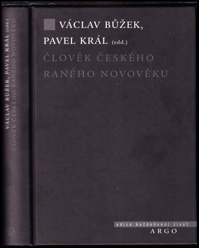 Člověk českého raného novověku (, 2007)