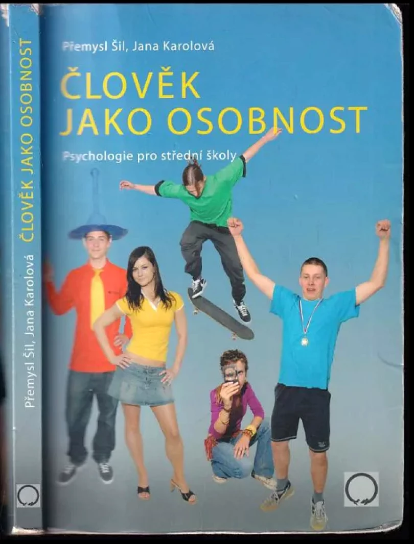 Člověk jako osobnost (Přemysl Šil, 2007)