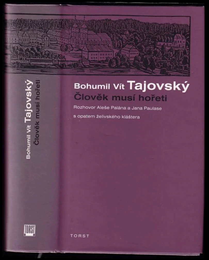 Člověk musí hořeti (Aleš Palán, 2001)