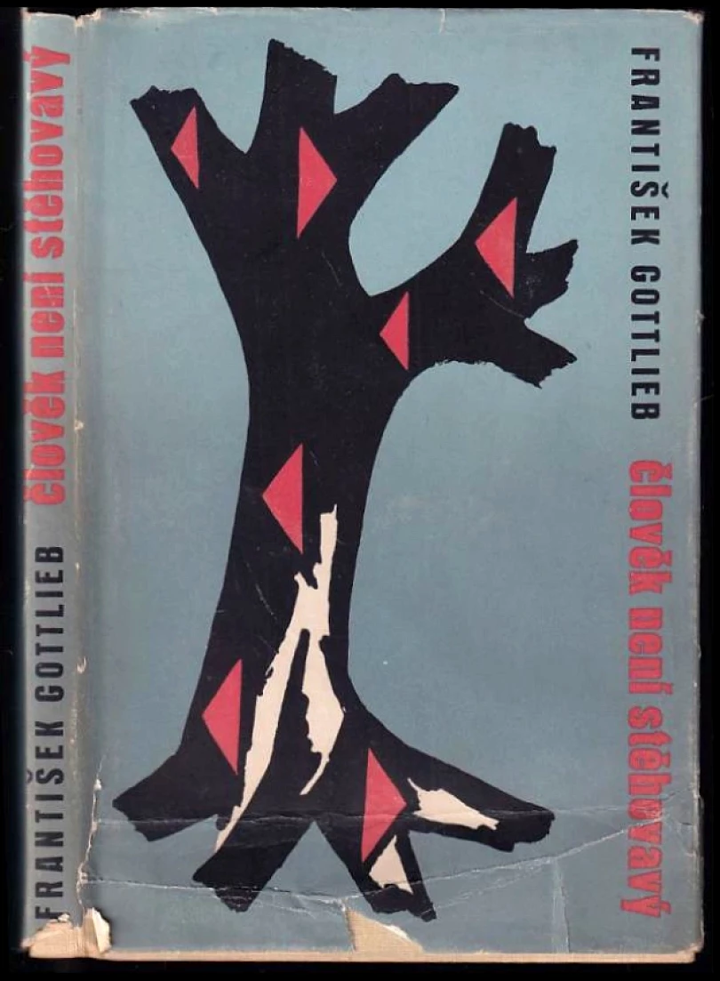 Člověk není stěhovavý PODPIS FRANTIŠEK GOTTLIEB (František Gottlieb, 1959)