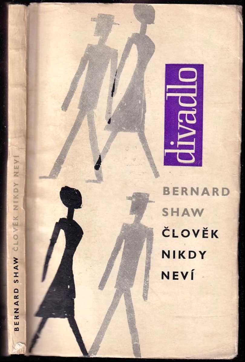 Levně Člověk nikdy neví (Bernard Shaw, 1963)