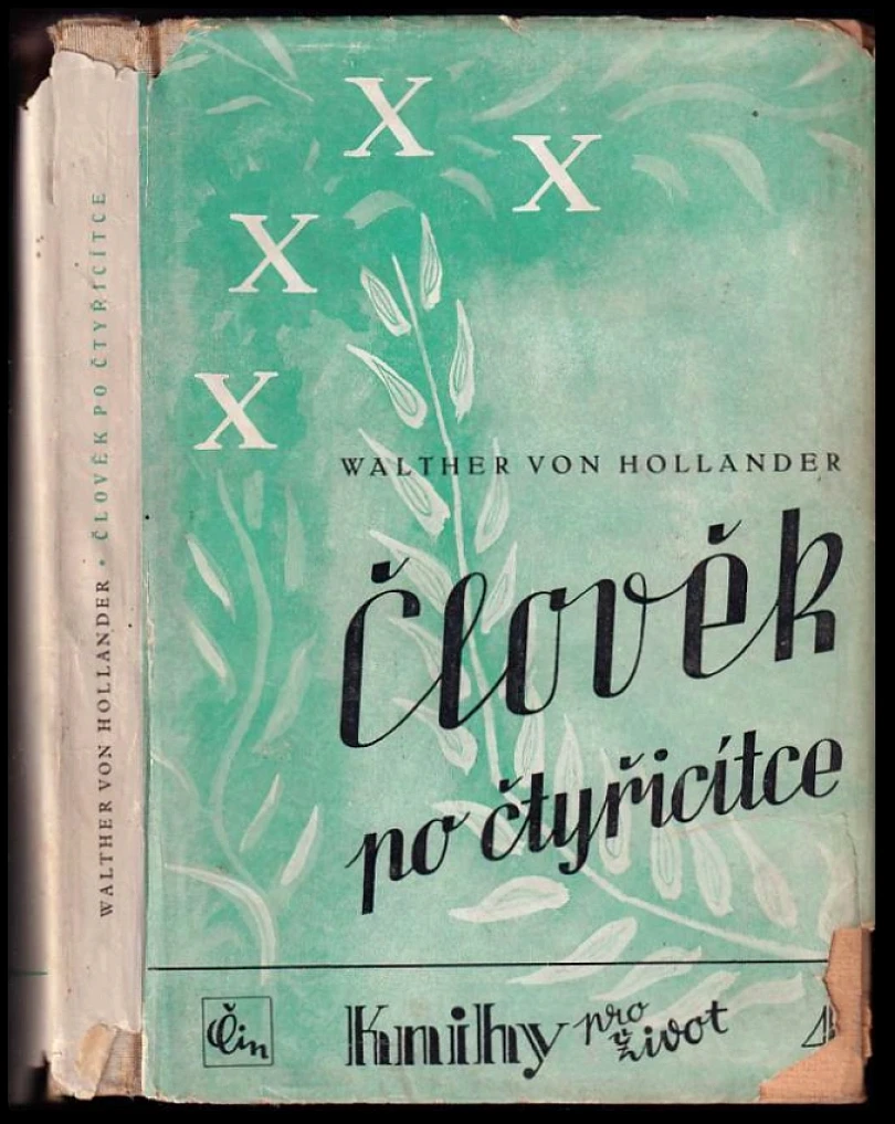 Levně Člověk po čtyřicítce (Walther von Hollander, 1941)