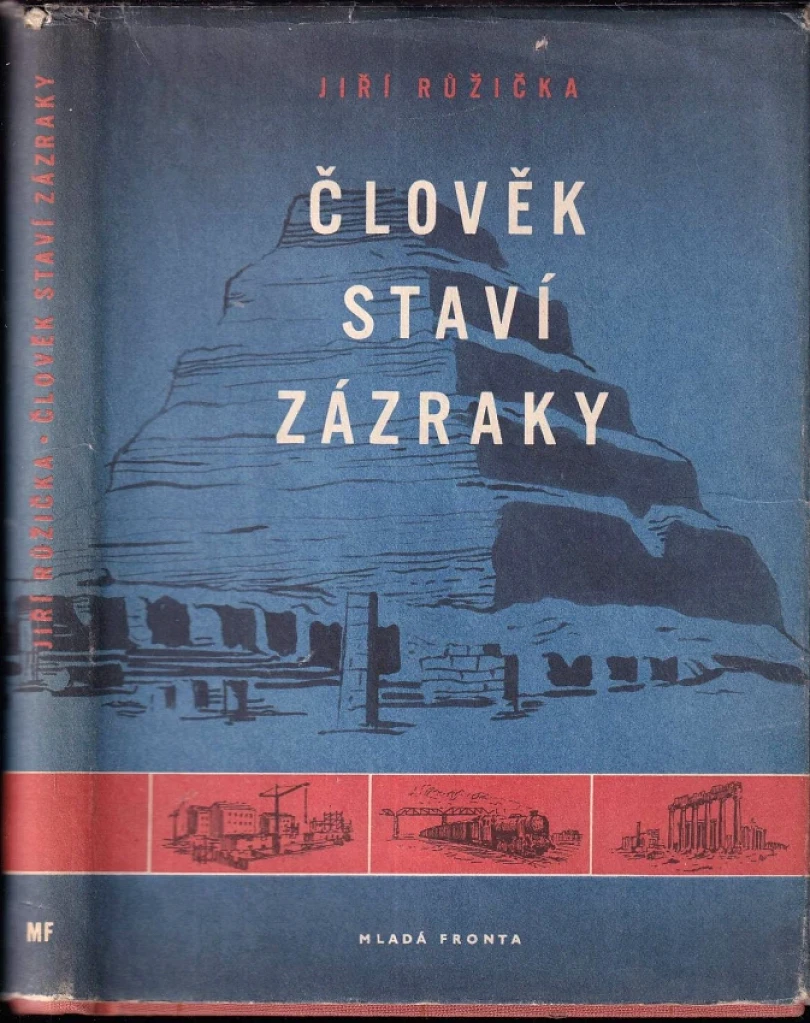 Člověk staví zázraky (Jiří Růžička, 1956)