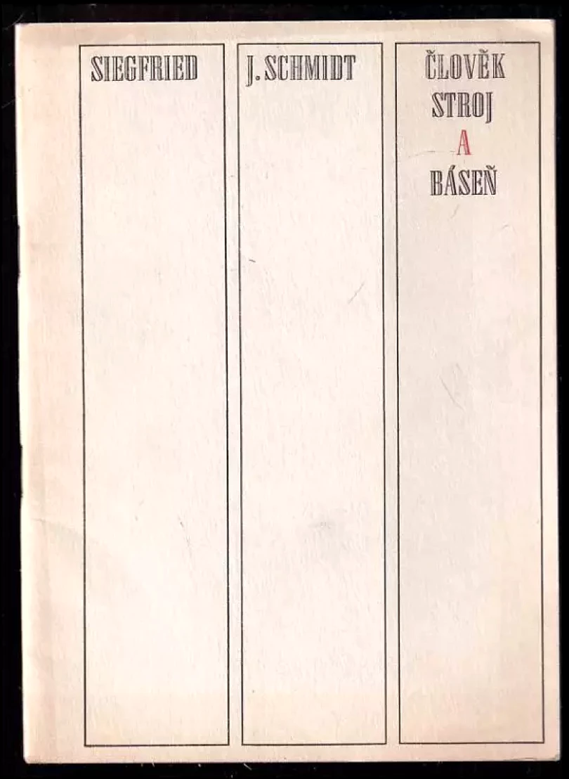 Člověk stroj a báseň (Siegfried J Schmidt, 1969)