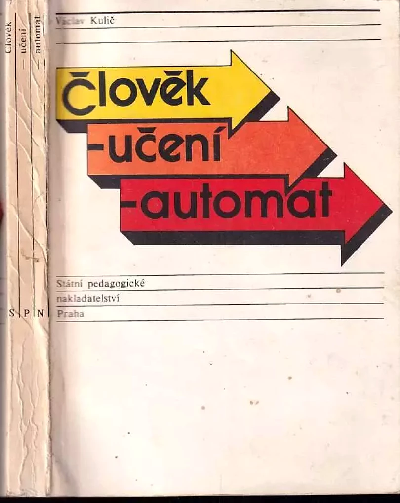 Člověk - učení - automat (Václav Kulič, 1989)