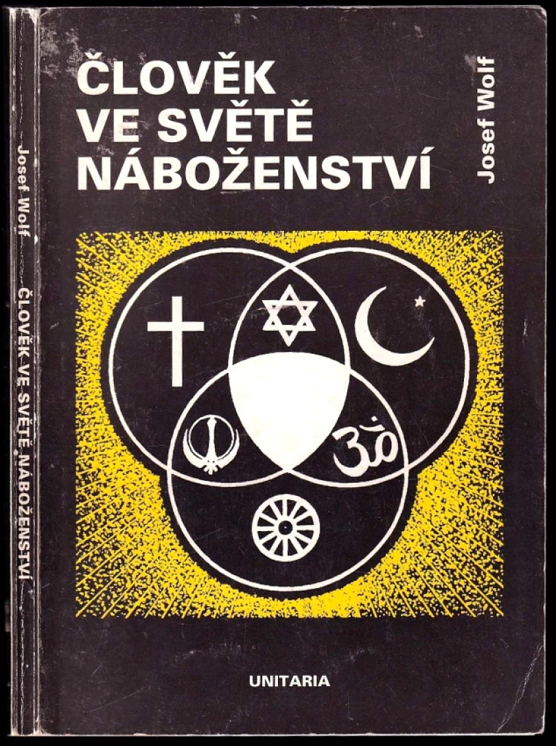 Levně Člověk ve světě náboženství (Josef Wolf, 1992)