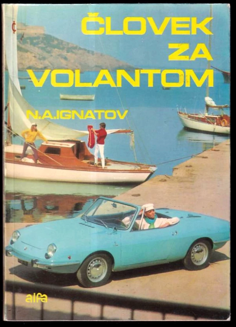 Levně Človek za volantom (Nikolaj Aleksandrovič Ignatov, 1973)