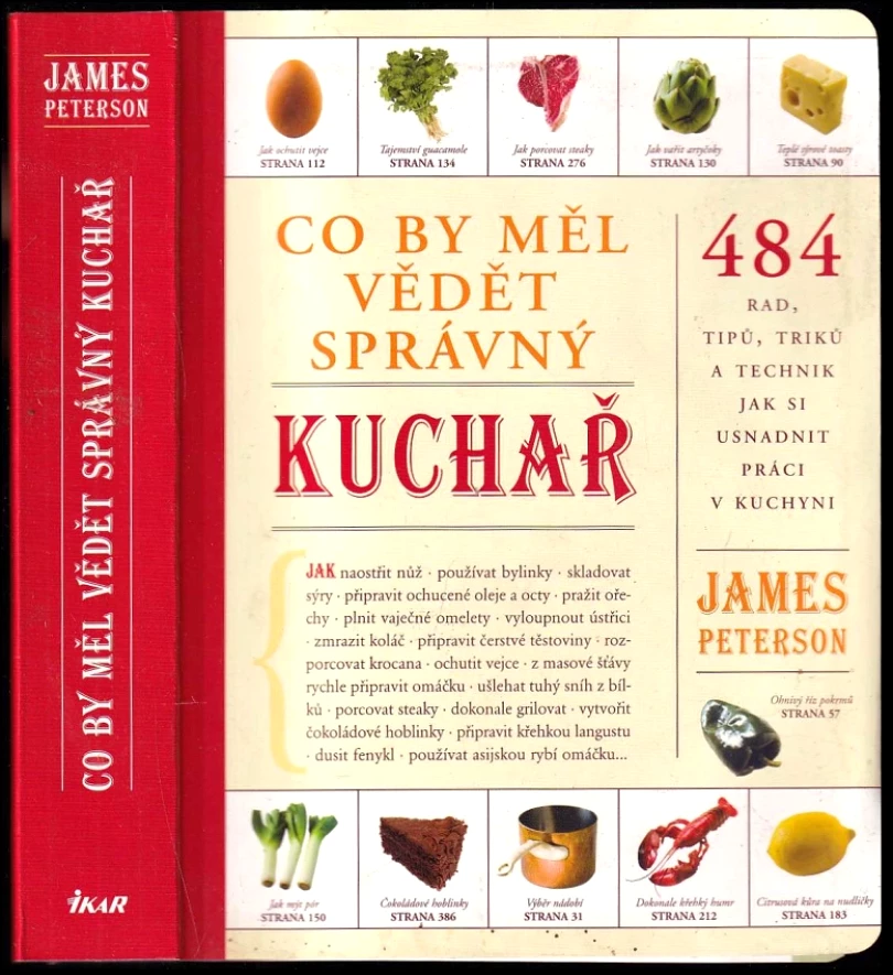 Levně Co by měl vědět správný kuchař (James Peterson, 2009)