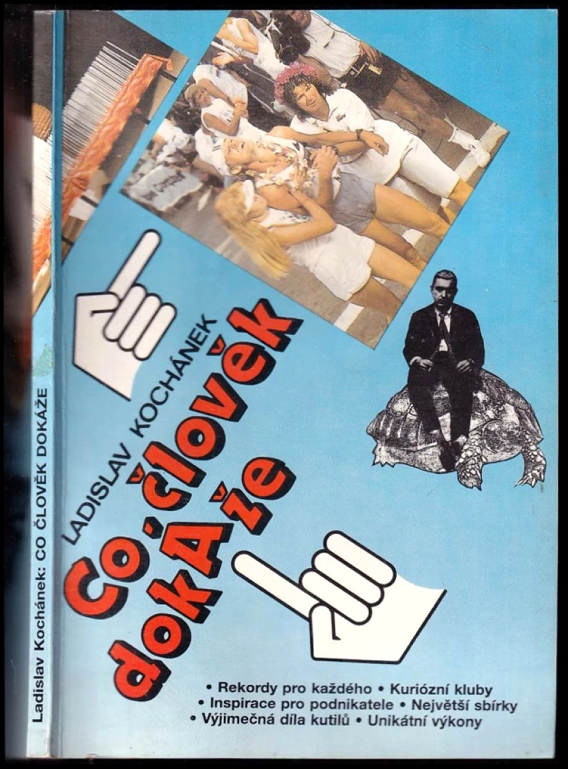 Levně Co člověk dokáže (Ladislav Kochánek, 1992)