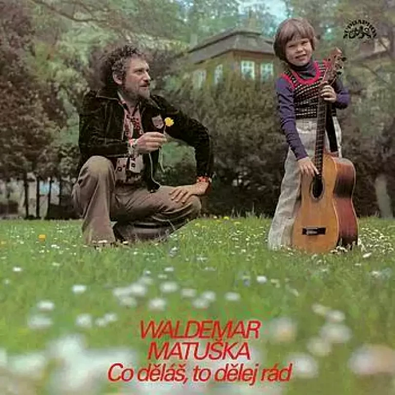 Levně Co Děláš, To Dělej Rád (Waldemar Matuška, 1977)
