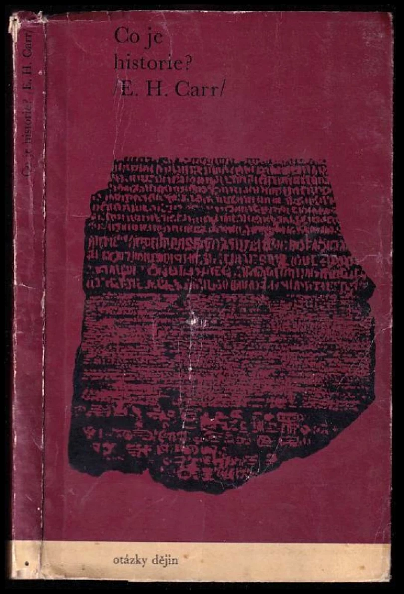 Co je historie? (Edward Hallett Carr, 1967)