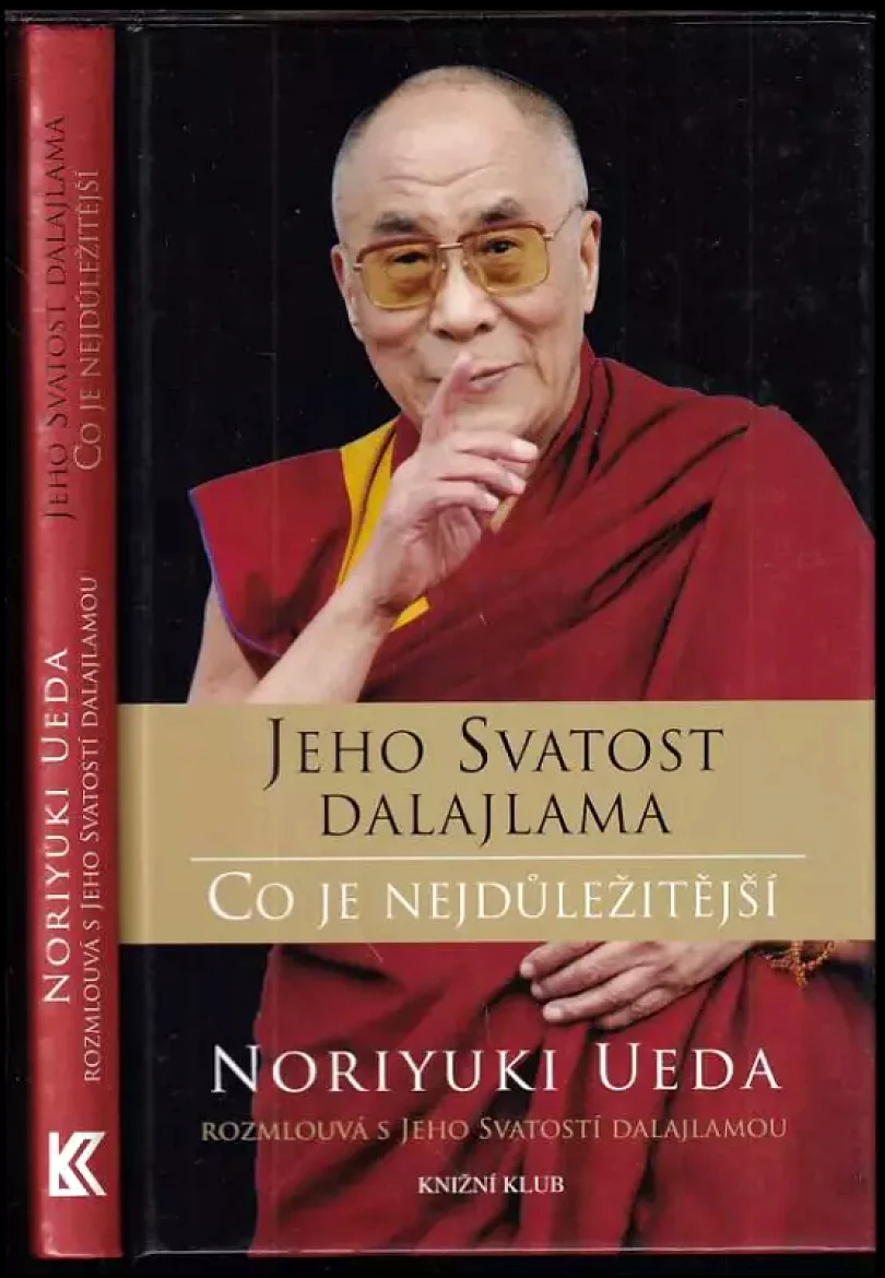 Levně Co je nejdůležitější (Bstan-'dzin-rgya-mtsho, 2015)
