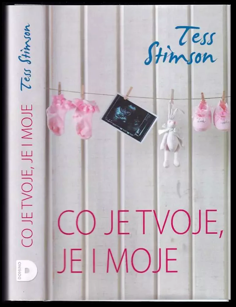 Levně Co je tvoje, je i moje (Tess Stimson, 2013)