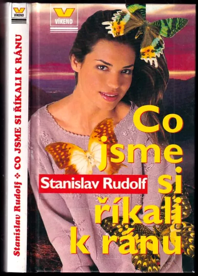 Co jsme si říkali k ránu (Stanislav Rudolf, 1997)