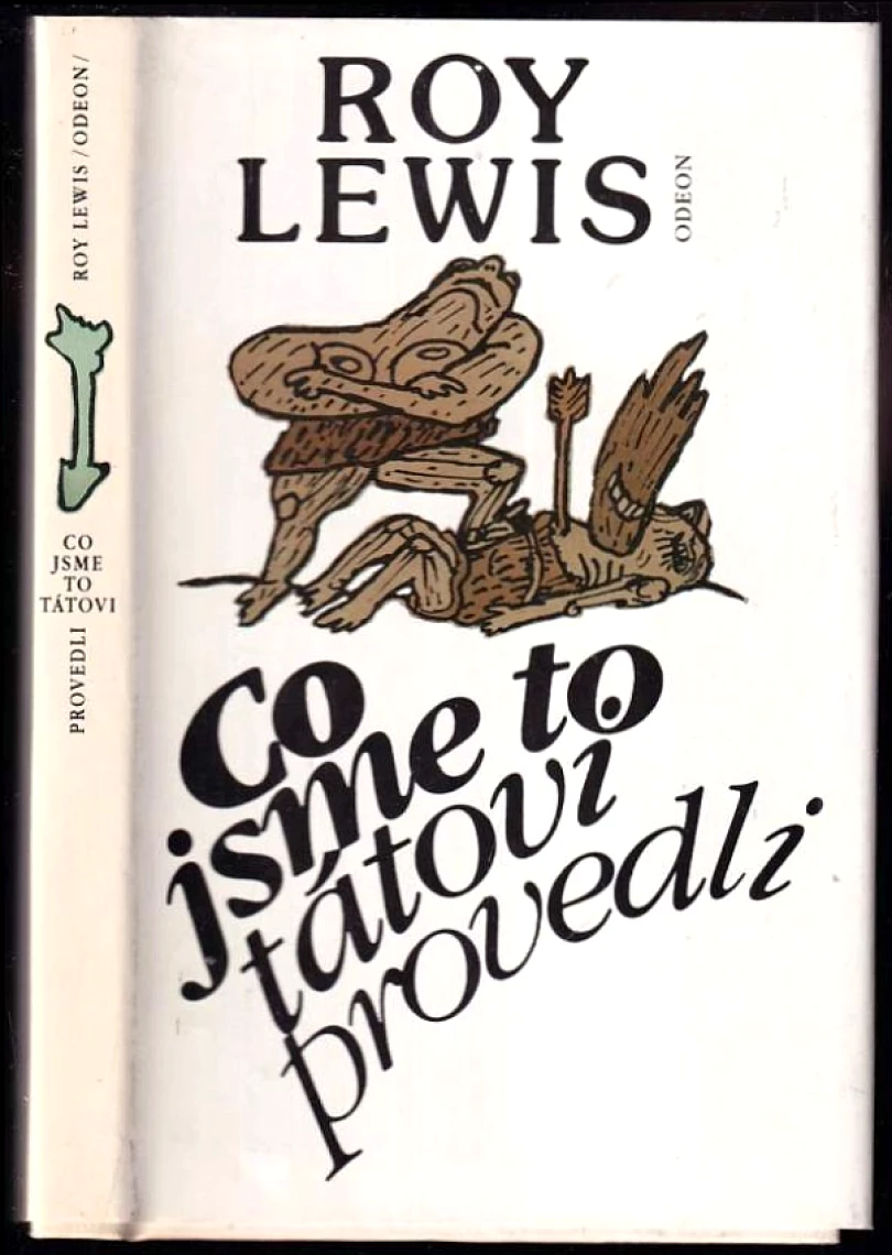 Co jsme to tátovi provedli (Roy Lewis, 1987)