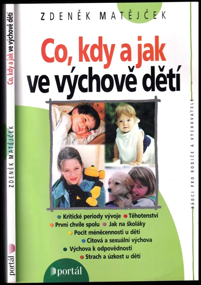 Levně Co, kdy a jak ve výchově dětí (Zdeněk Matějček, 1999)