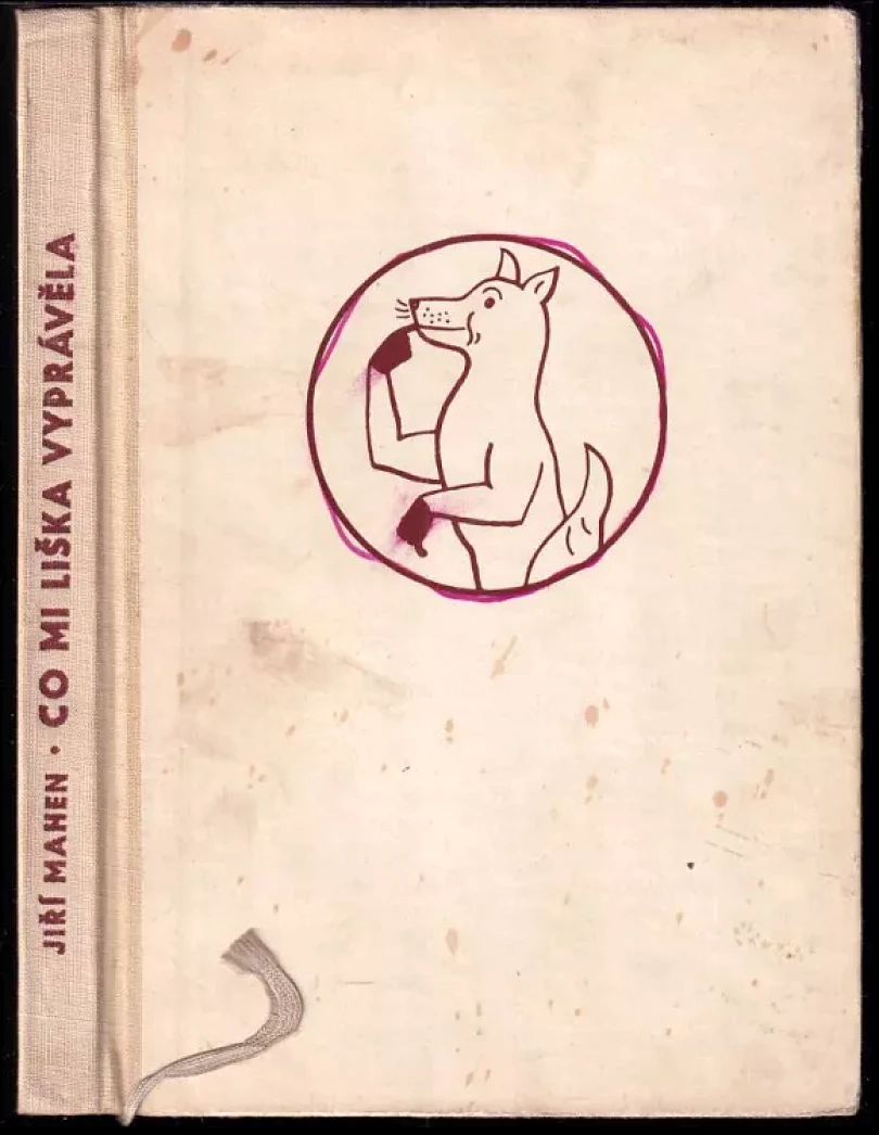 Levně Co mi liška vyprávěla (Jiří Mahen, 1964)