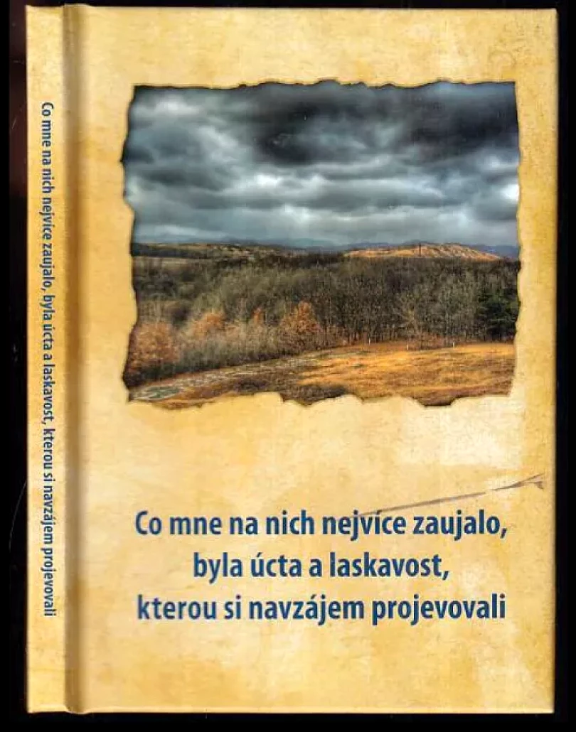 Co mne na nich nejvíce zaujalo, byla úcta a laskavost, kterou si navzájem projevovali (Ri, 2009)