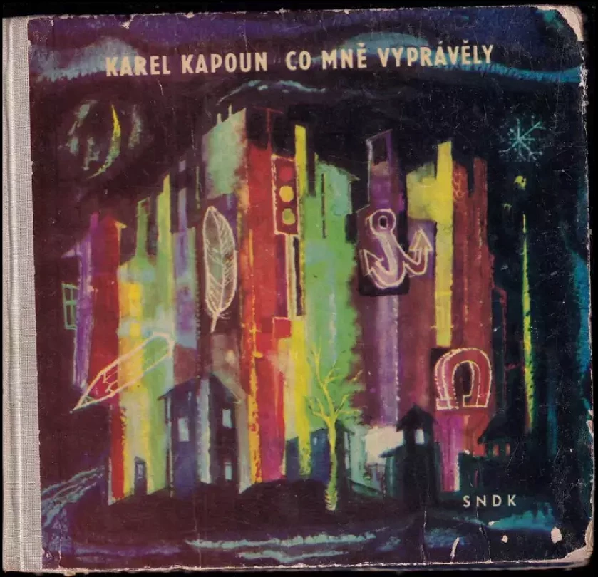 Levně Co mně vyprávěly (Karel Kapoun, 1962)