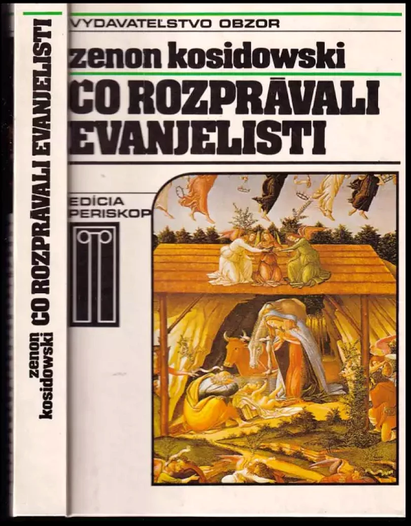 Levně Čo rozprávali evanjelisti (Zenon Kosidowski, 1988)