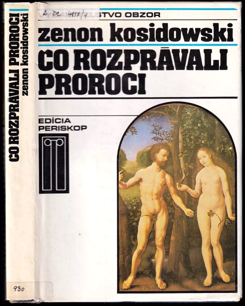 Levně Čo rozprávali proroci (Zenon Kosidowski, 1985)