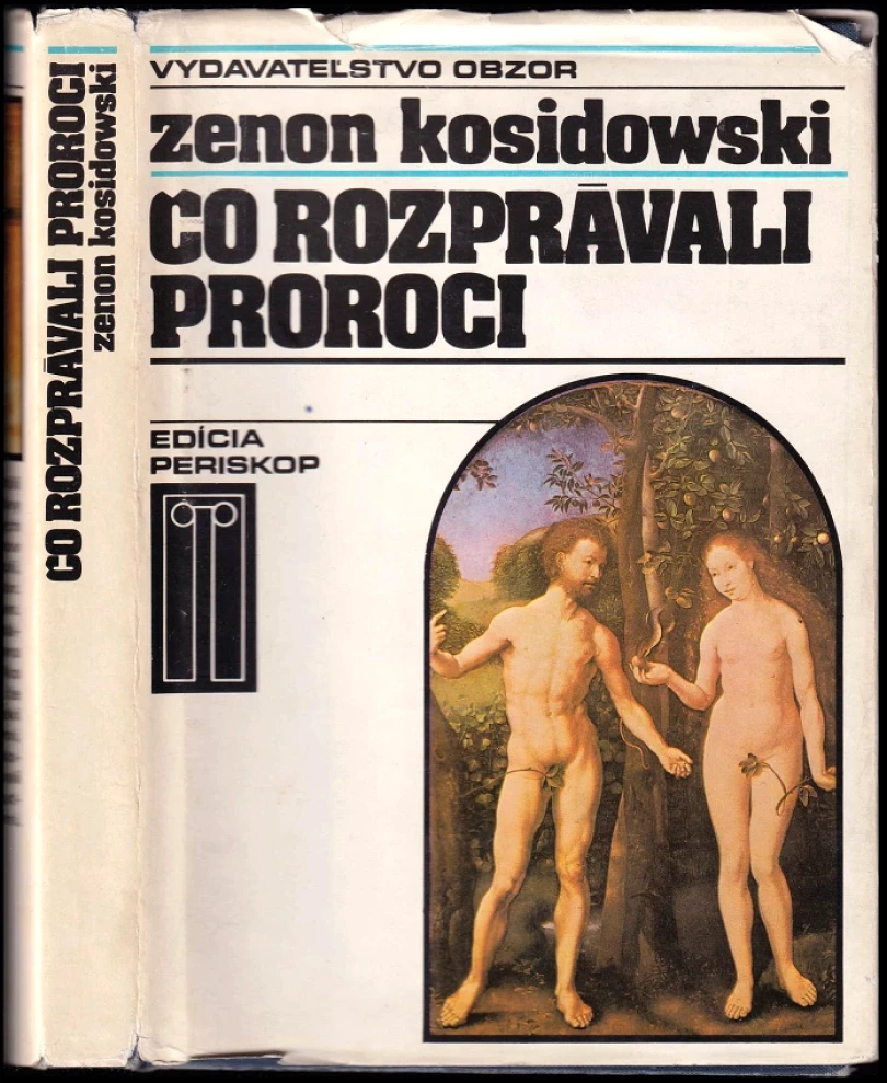 Čo rozprávali proroci (Zenon Kosidowski, 1983)