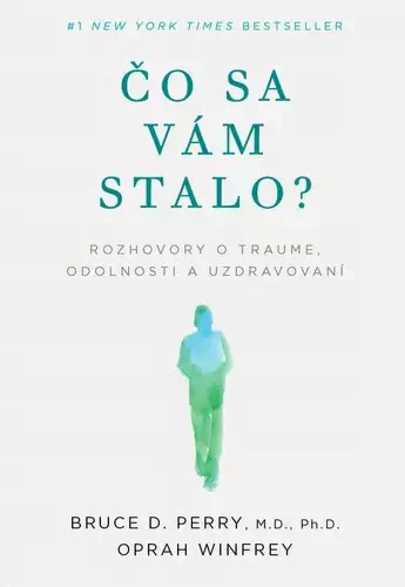 Levně Čo sa vám stalo? (Bruce Duncan Perry, 2022)